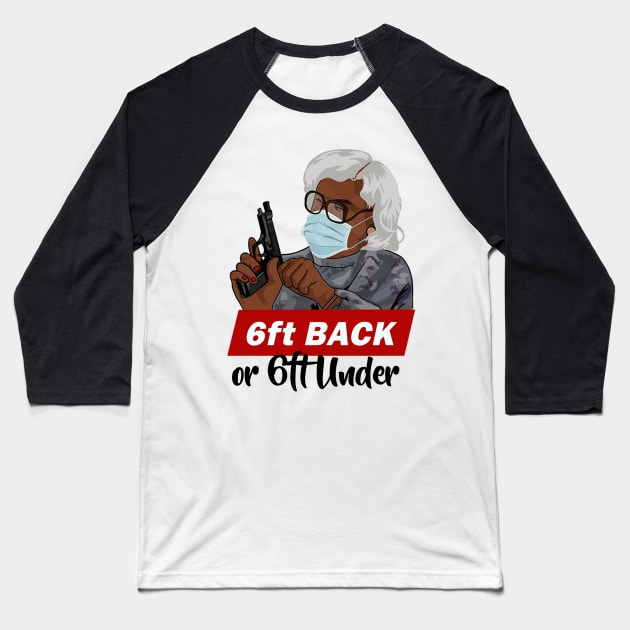 6ft BACK or 6ft Under T SHIRT Baseball T-Shirt by titherepeat